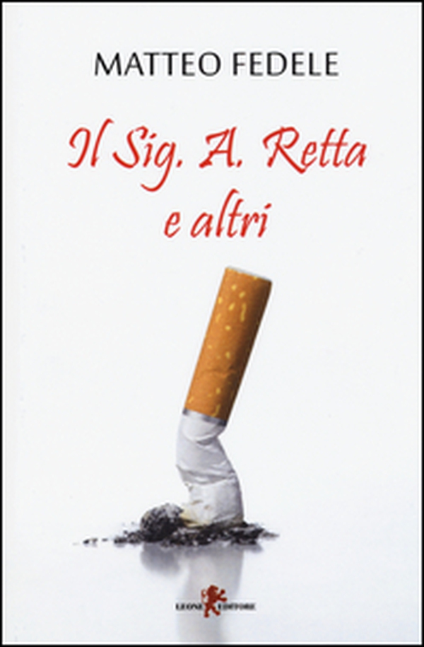 Il Sig. A. Retta e altri - Librerie.coop Il Sig. A. Retta e altri - Librerie.coop