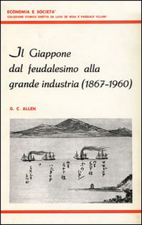 Il Giappone dal feudalesimo alla grande industria (1867-1960) - Librerie.coop Il Giappone dal feudalesimo alla grande industria (1867-1960) - Librerie.coop