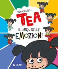 Il libro delle emozioni. Tea - Librerie.coop