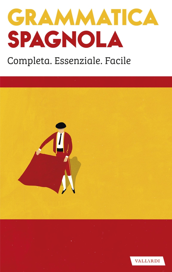 Grammatica spagnola - Librerie.coop Grammatica spagnola - Librerie.coop