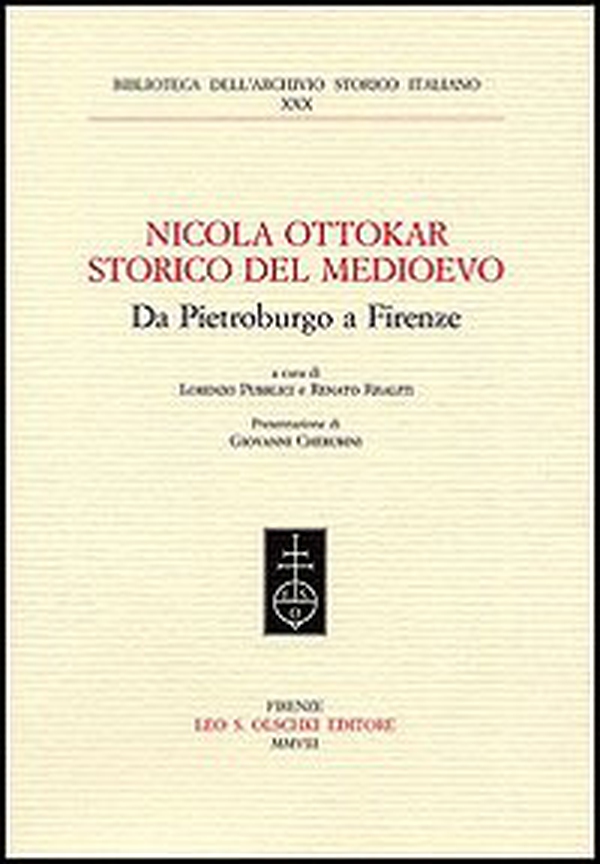 Nicola Ottokar storico del Medioevo. Da Pietroburgo a Firenze - Librerie.coop Nicola Ottokar storico del Medioevo. Da Pietroburgo a Firenze - Librerie.coop