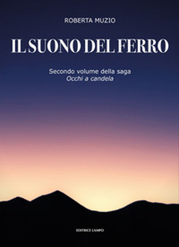Il suono del ferro. Occhi a candela - Librerie.coop Il suono del ferro. Occhi a candela - Librerie.coop
