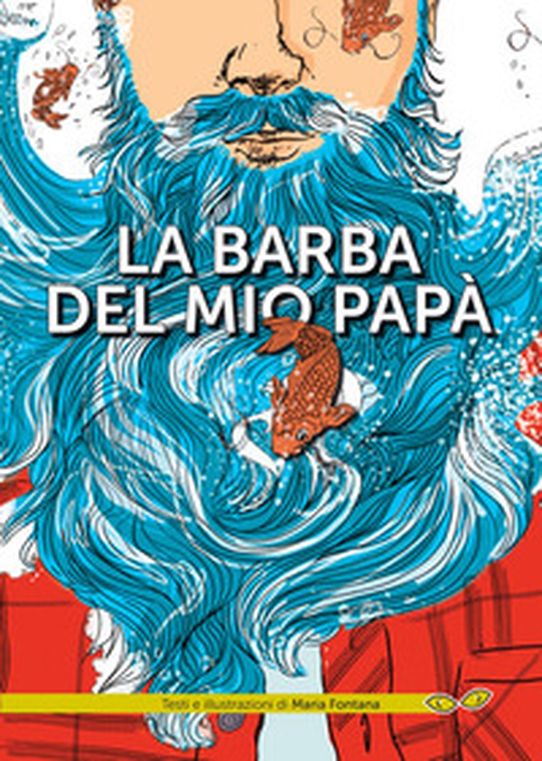 La barba del mio papà - Librerie.coop La barba del mio papà - Librerie.coop
