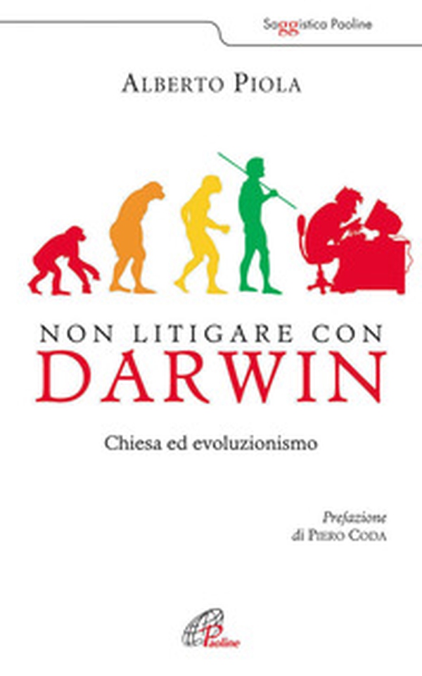 Non litigare con Darwin. Chiesa ed evoluzionismo - Librerie.coop Non litigare con Darwin. Chiesa ed evoluzionismo - Librerie.coop