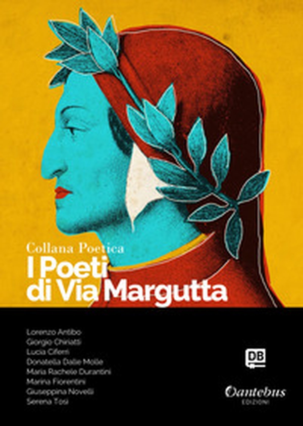 I poeti di Via Margutta. Collana poetica - Librerie.coop I poeti di Via Margutta. Collana poetica - Librerie.coop