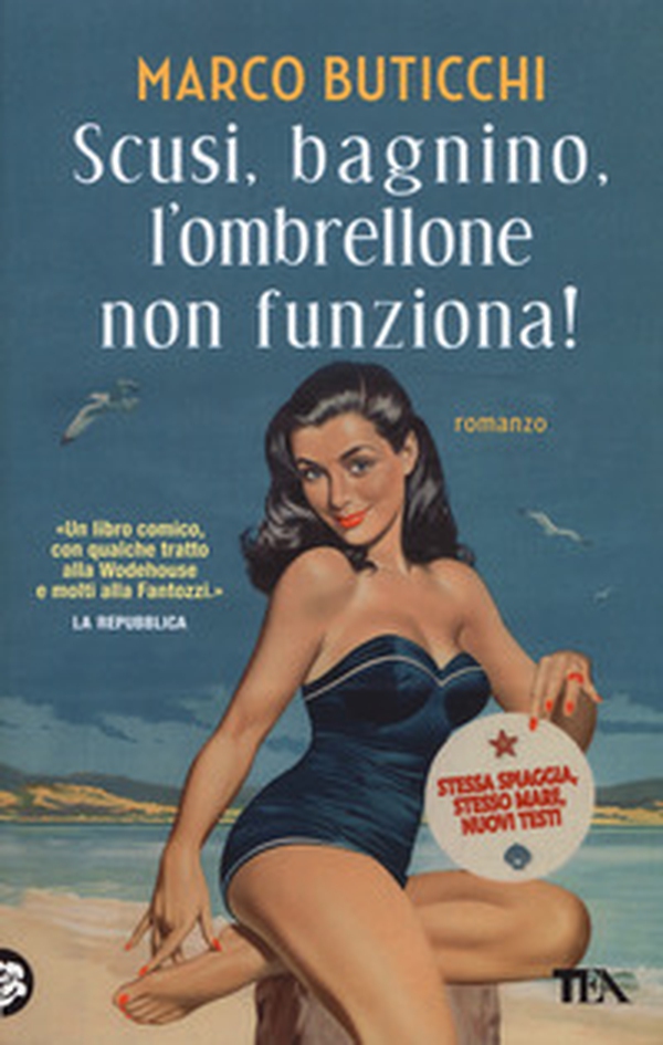 Scusi, bagnino, l'ombrellone non funziona! - Librerie.coop Scusi, bagnino, l'ombrellone non funziona! - Librerie.coop
