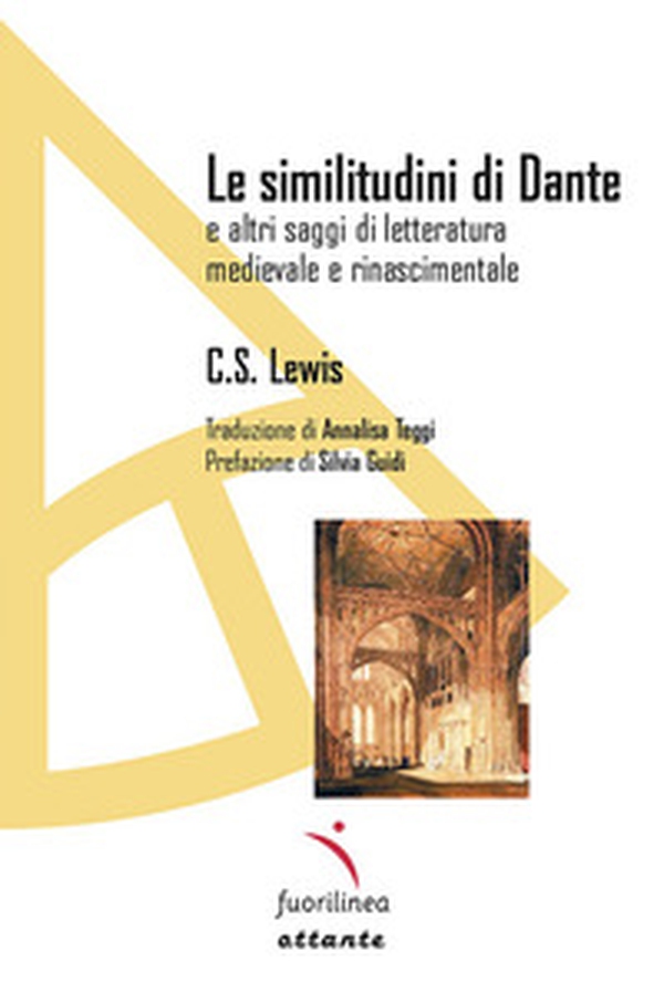 Le similitudini di Dante. E altri saggi di letteratura medievale e rinascimentale - Librerie.coop Le similitudini di Dante. E altri saggi di letteratura medievale e rinascimentale - Librerie.coop