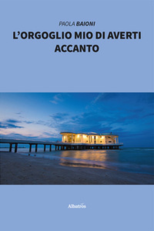 L'orgoglio mio di averti accanto - Librerie.coop L'orgoglio mio di averti accanto - Librerie.coop