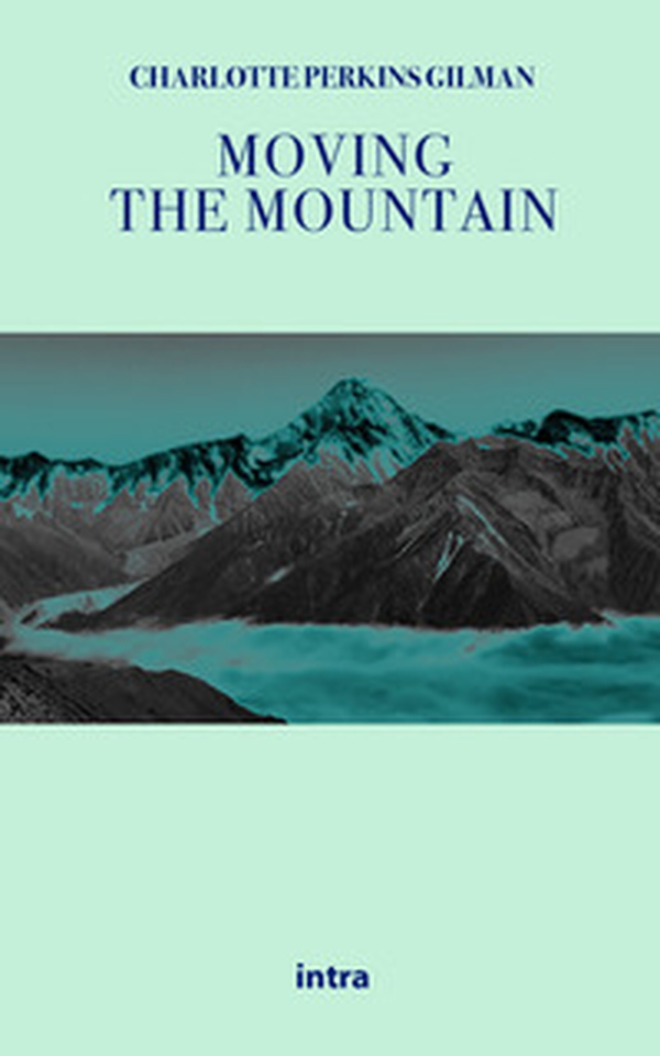 Moving the mountain - Librerie.coop Moving the mountain - Librerie.coop