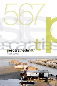 Pescara Trieste 567. Linear coast - Librerie.coop