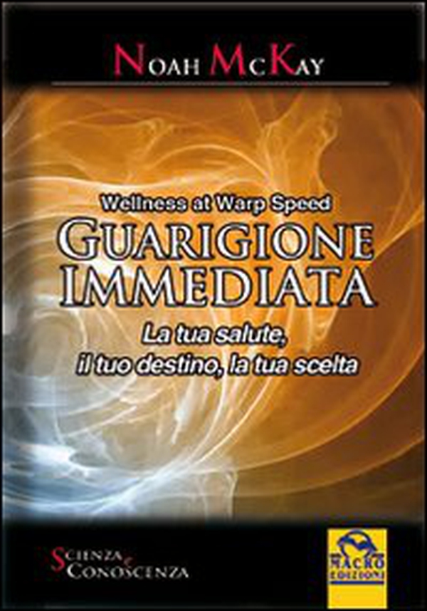 Guarigione immediata. La tua salute, il tuo destino, la tua scelta - Librerie.coop Guarigione immediata. La tua salute, il tuo destino, la tua scelta - Librerie.coop