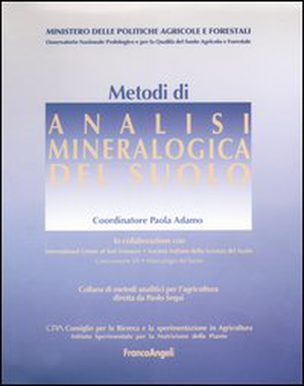 Metodi di analisi mineralogica del suolo - Librerie.coop Metodi di analisi mineralogica del suolo - Librerie.coop