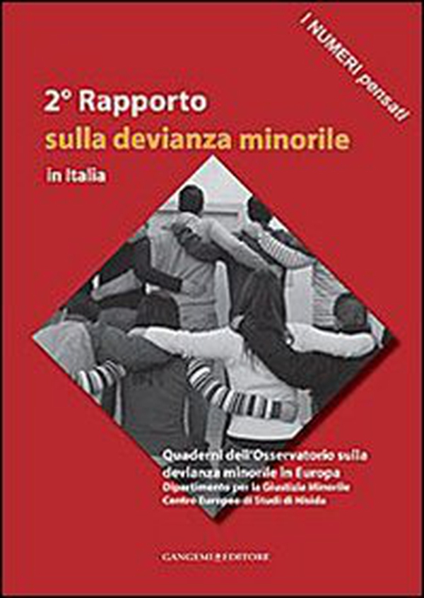 2° Rapporto sulla devianza minorile in Italia - Librerie.coop 2° Rapporto sulla devianza minorile in Italia - Librerie.coop