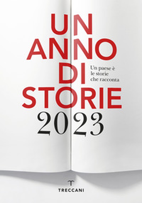 Un anno di storie 2023. Un paese è le storie che racconta. Ediz. italiana e inglese - Librerie.coop Un anno di storie 2023. Un paese è le storie che racconta. Ediz. italiana e inglese - Librerie.coop