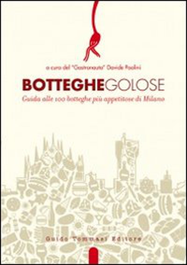 Botteghe golose - Librerie.coop Botteghe golose - Librerie.coop