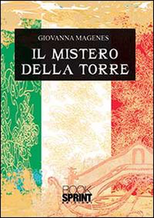 Il mistero della torre - Librerie.coop Il mistero della torre - Librerie.coop