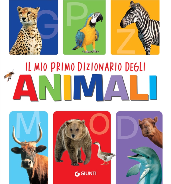 Il mio primo dizionario degli animali - Librerie.coop Il mio primo dizionario degli animali - Librerie.coop