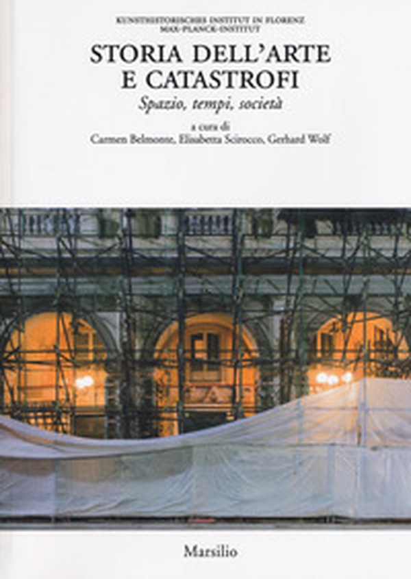 Storia dell'arte e catastrofi. Spazio, tempi e società - Librerie.coop Storia dell'arte e catastrofi. Spazio, tempi e società - Librerie.coop