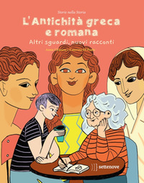 L'antichità greca e romana. Altri sguardi, nuovi racconti - Librerie.coop L'antichità greca e romana. Altri sguardi, nuovi racconti - Librerie.coop