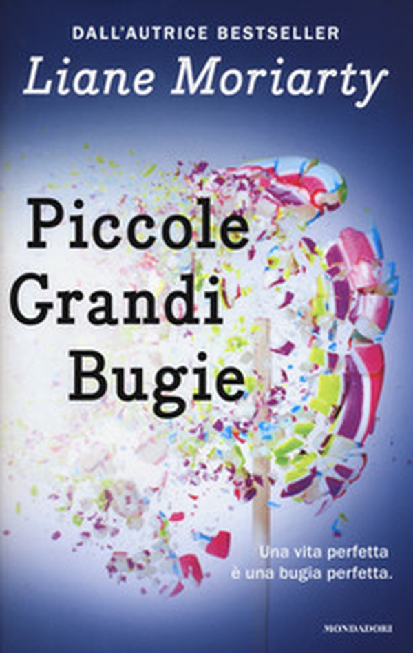 Piccole grandi bugie - Librerie.coop Piccole grandi bugie - Librerie.coop