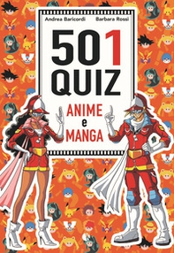 501 quiz anime e manga - Librerie.coop