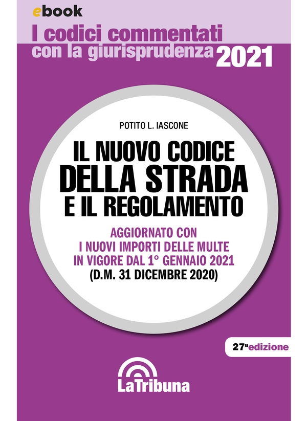 Il nuovo codice della strada e il regolamento - Librerie.coop Il nuovo codice della strada e il regolamento - Librerie.coop