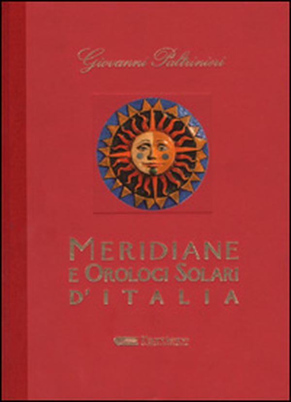 Meridiane e orologi solari d'Italia - Librerie.coop Meridiane e orologi solari d'Italia - Librerie.coop