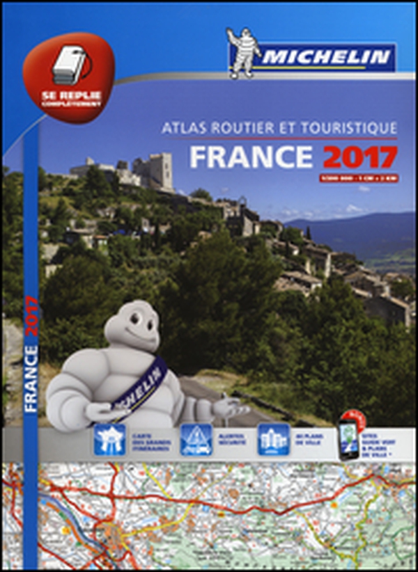 Atlas routier et touristique. France 2017. 1:200.000 - Librerie.coop Atlas routier et touristique. France 2017. 1:200.000 - Librerie.coop