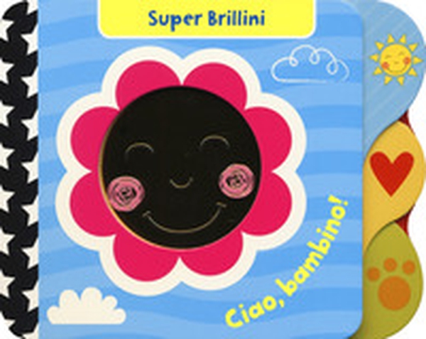 Ciao, bambino! Super brillini - Librerie.coop Ciao, bambino! Super brillini - Librerie.coop