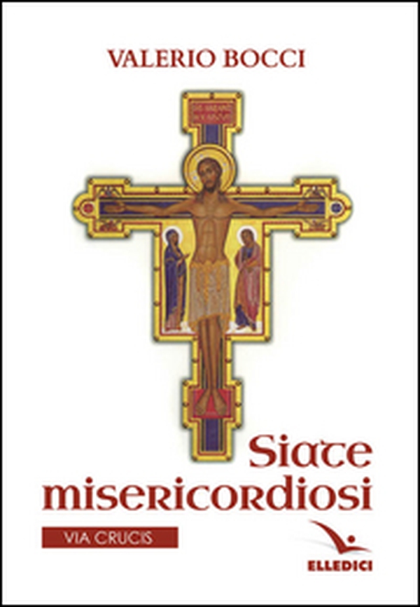Siate misericordiosi - Librerie.coop Siate misericordiosi - Librerie.coop