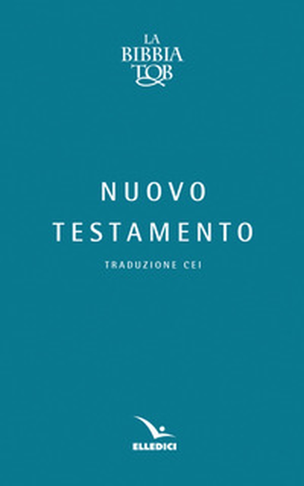 Bibbia TOB. Nuovo Testamento - Librerie.coop Bibbia TOB. Nuovo Testamento - Librerie.coop