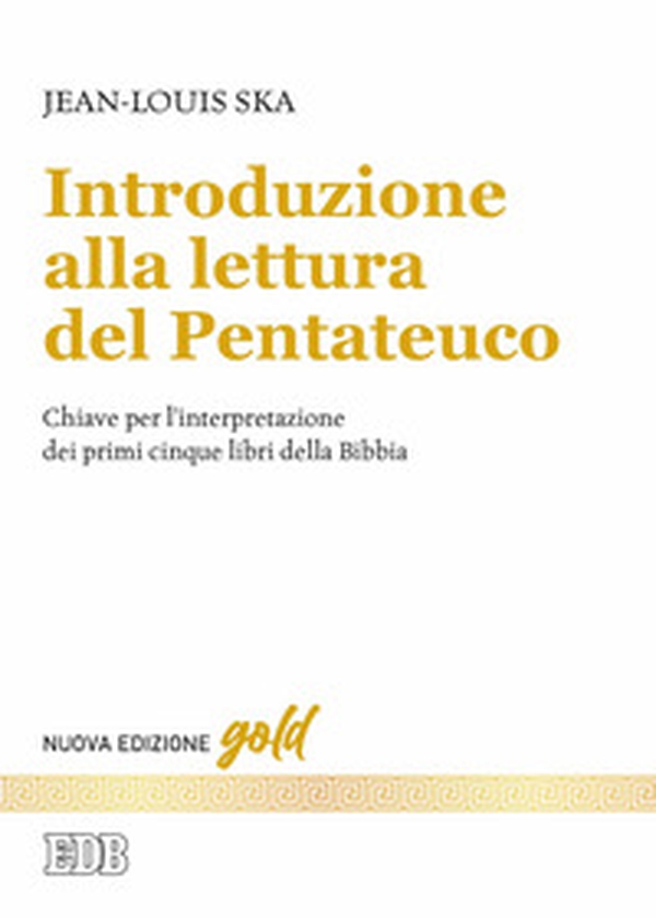 Introduzione alla lettura del Pentateuco. Chiavi per l'interpretazione dei primi cinque libri della Bibbia - Librerie.coop Introduzione alla lettura del Pentateuco. Chiavi per l'interpretazione dei primi cinque libri della Bibbia - Librerie.coop