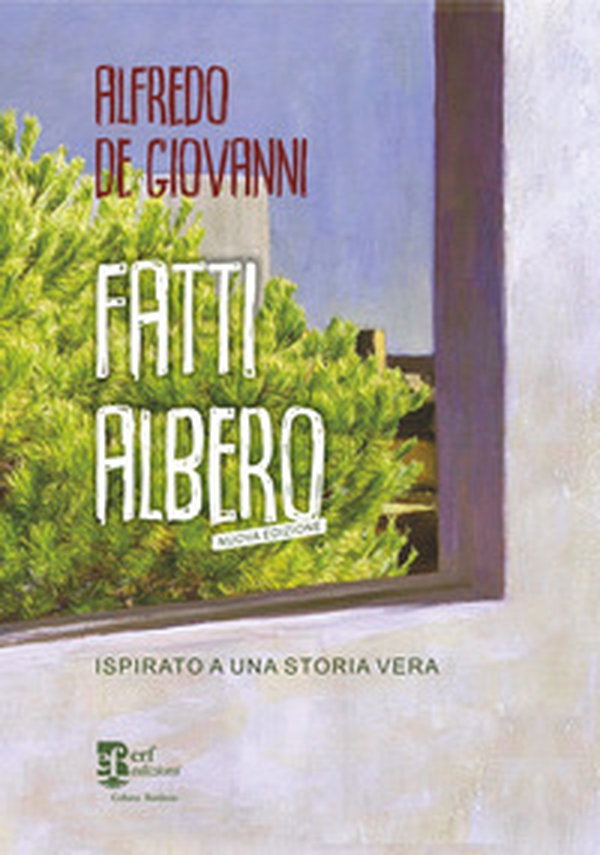 Fatti albero. Ispirato a una storia vera - Librerie.coop Fatti albero. Ispirato a una storia vera - Librerie.coop
