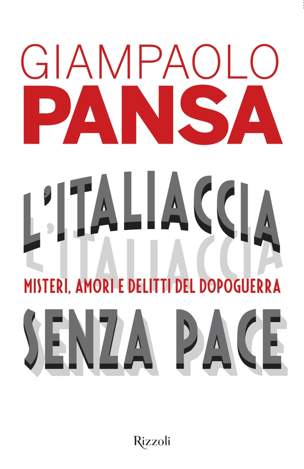L'Italiaccia senza pace - Librerie.coop L'Italiaccia senza pace - Librerie.coop