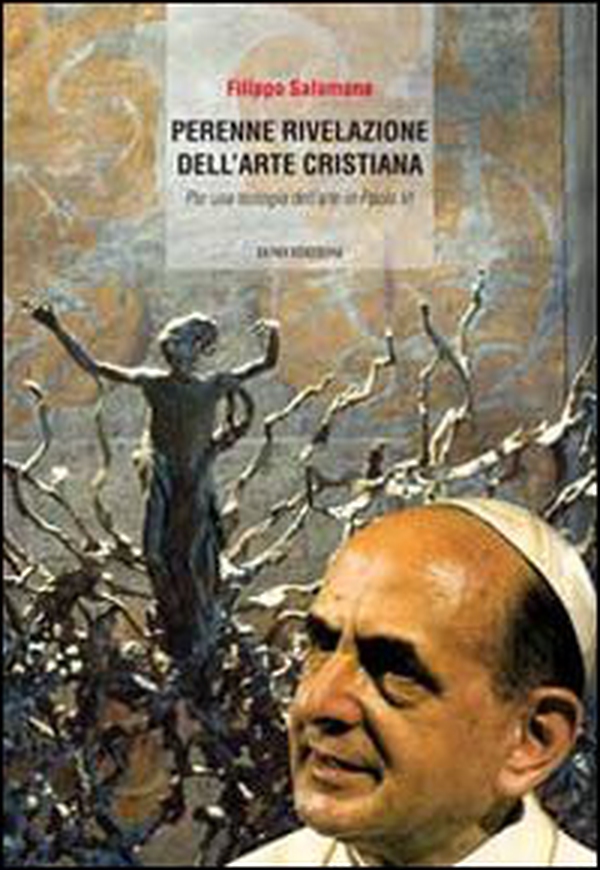 La perenne rivelazione dell'arte cristiana - Librerie.coop La perenne rivelazione dell'arte cristiana - Librerie.coop