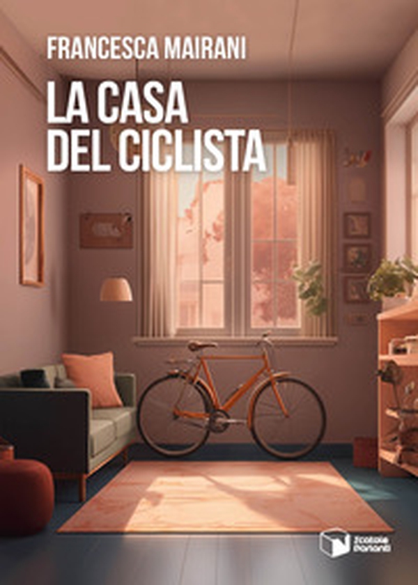 La casa del ciclista - Librerie.coop La casa del ciclista - Librerie.coop