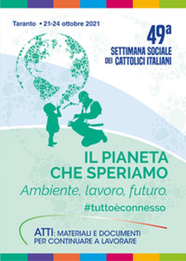 Il pianeta che speriamo. Ambiente, lavoro, futuro #tuttoèconnesso - Librerie.coop Il pianeta che speriamo. Ambiente, lavoro, futuro #tuttoèconnesso - Librerie.coop