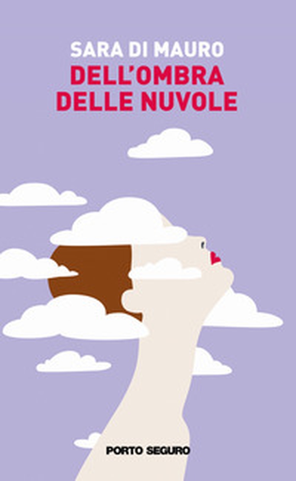Dell'ombra delle nuvole - Librerie.coop Dell'ombra delle nuvole - Librerie.coop