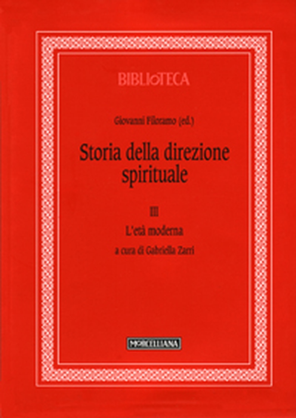 Storia della direzione spirituale - Vol. 3 - Librerie.coop Storia della direzione spirituale - Vol. 3 - Librerie.coop