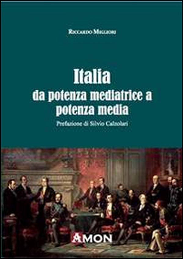 Italia da potenza mediatrice a potenza media - Librerie.coop Italia da potenza mediatrice a potenza media - Librerie.coop