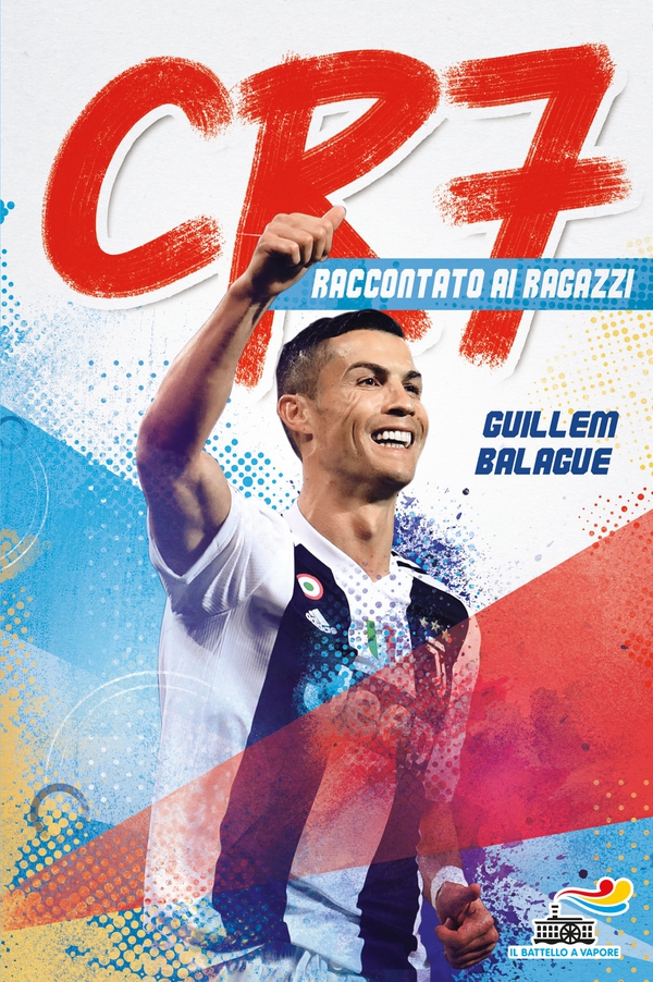 CR7 - Cristiano Ronaldo raccontato ai ragazzi - Librerie.coop CR7 - Cristiano Ronaldo raccontato ai ragazzi - Librerie.coop