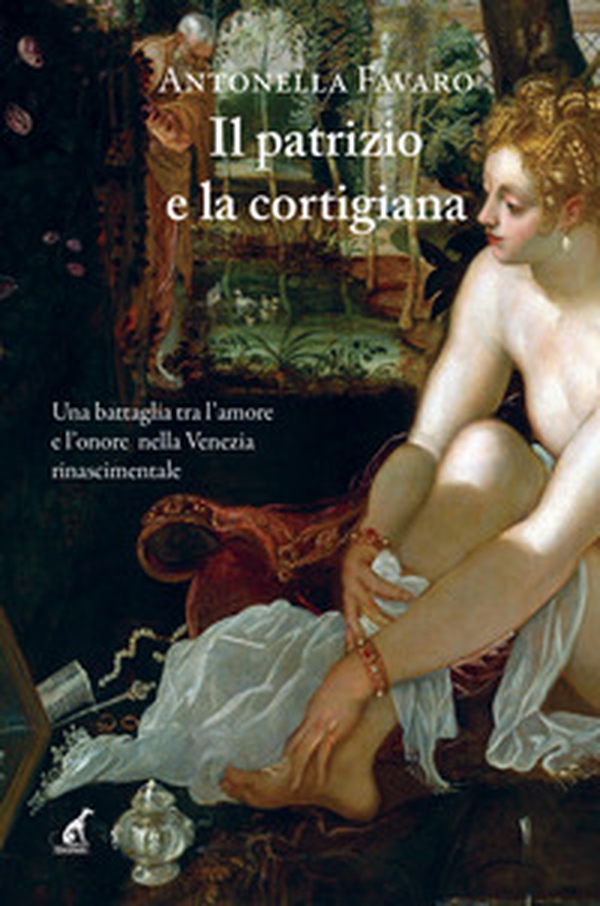 Il patrizio e la cortigiana - Librerie.coop Il patrizio e la cortigiana - Librerie.coop