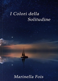 I colori della solitudine - Librerie.coop