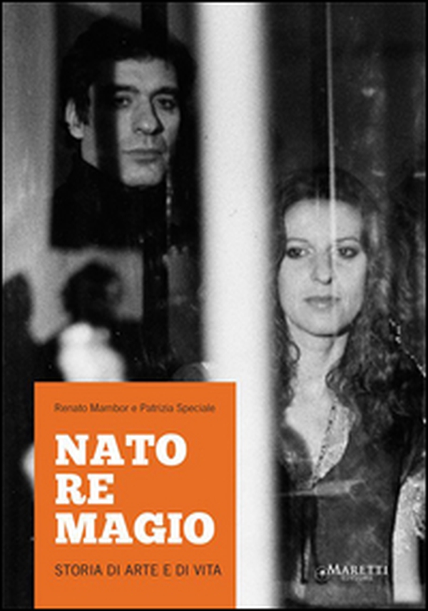 Nato re Magio. Storia di arte e di vita a - Librerie.coop Nato re Magio. Storia di arte e di vita a - Librerie.coop