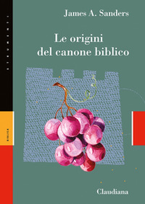 Le origini del canone biblico - Librerie.coop Le origini del canone biblico - Librerie.coop