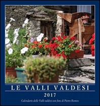 Le valli valdesi 2017. Calendario - Librerie.coop