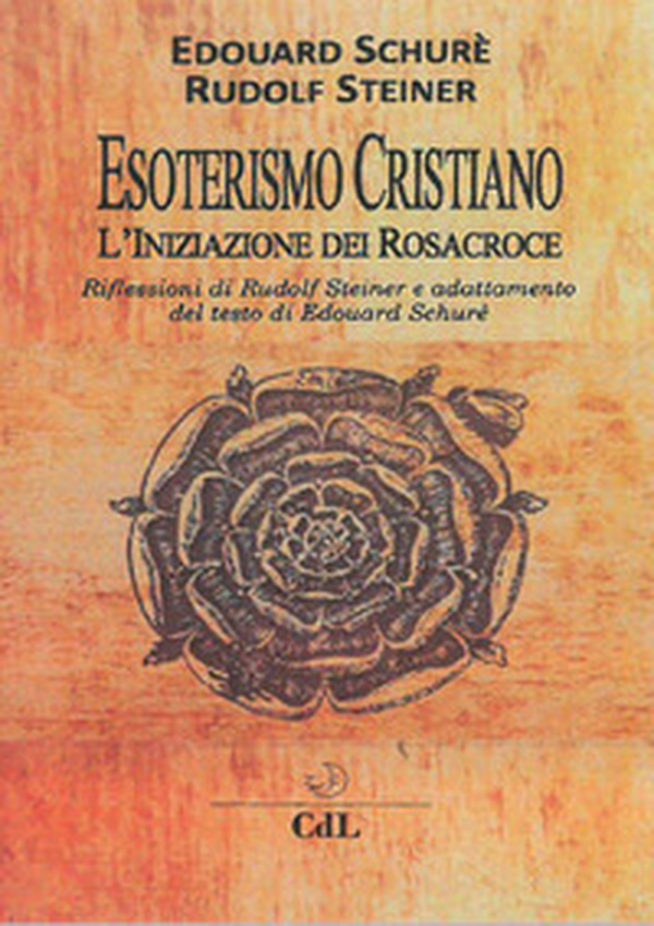 Esoterismo cristiano. L'iniziazione dei Rosacroce - Librerie.coop Esoterismo cristiano. L'iniziazione dei Rosacroce - Librerie.coop