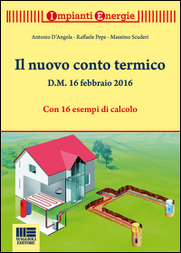 Il nuovo conto termico - Librerie.coop Il nuovo conto termico - Librerie.coop