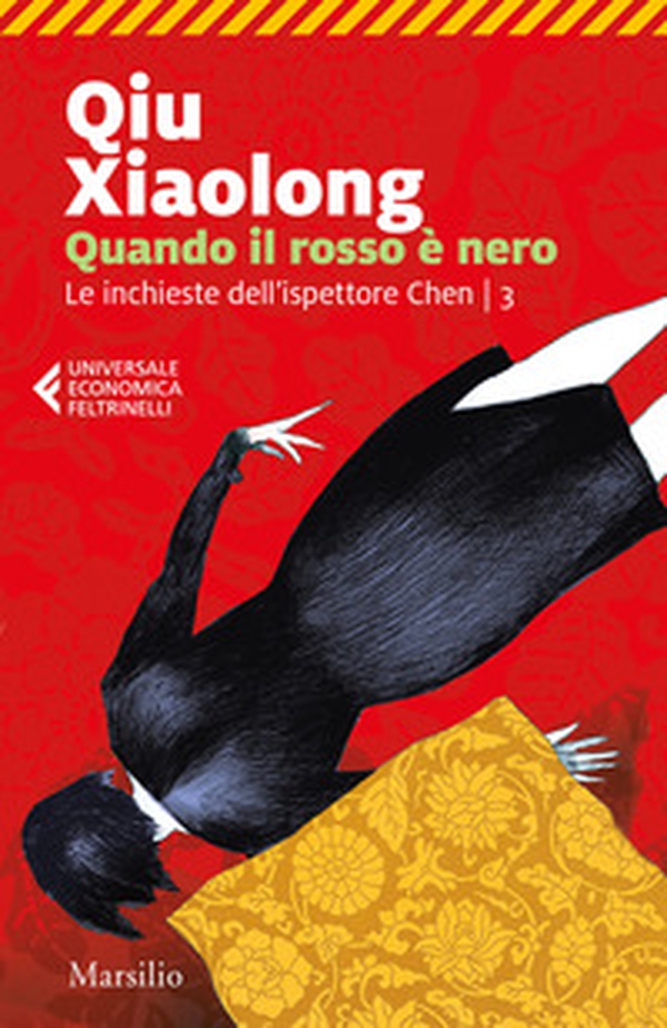 Quando il rosso è nero. Le inchieste dell'ispettore Chen - Vol. 3 - Librerie.coop Quando il rosso è nero. Le inchieste dell'ispettore Chen - Vol. 3 - Librerie.coop