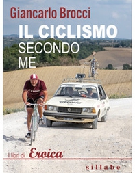Il ciclismo secondo me - Librerie.coop
